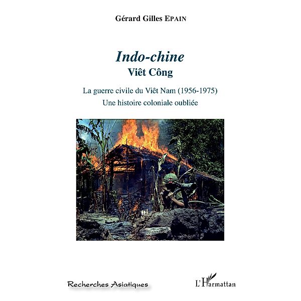 Indo-chine, Epain Gerard Gilles Epain