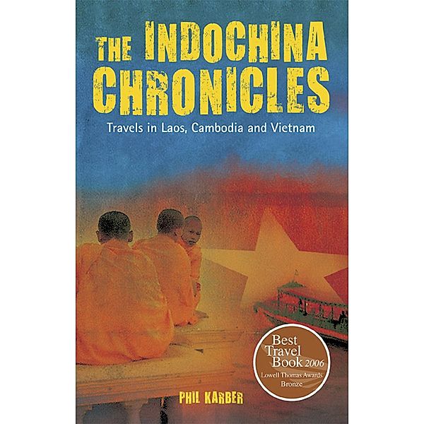 IndoChina Chronicles / MarshallCavendish, Phil Karber