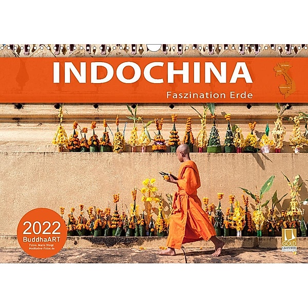 INDOCHINA - Faszination Erde (Wandkalender 2022 DIN A3 quer), BuddhaART