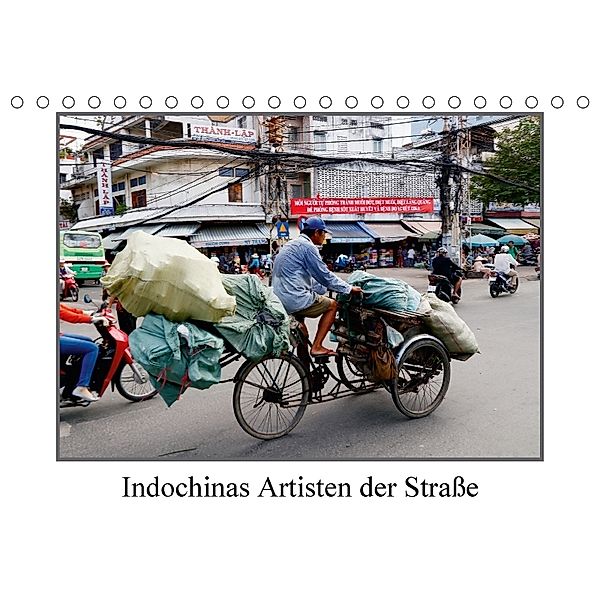 Indochinas Artisten der Straße (Tischkalender 2018 DIN A5 quer), Bernd Becker