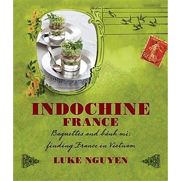Indochine, Luke Nguyen