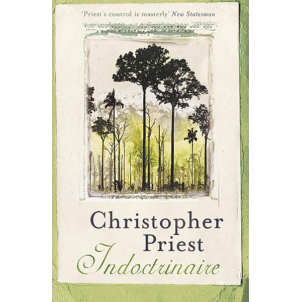 Indoctrinaire, Christopher Priest