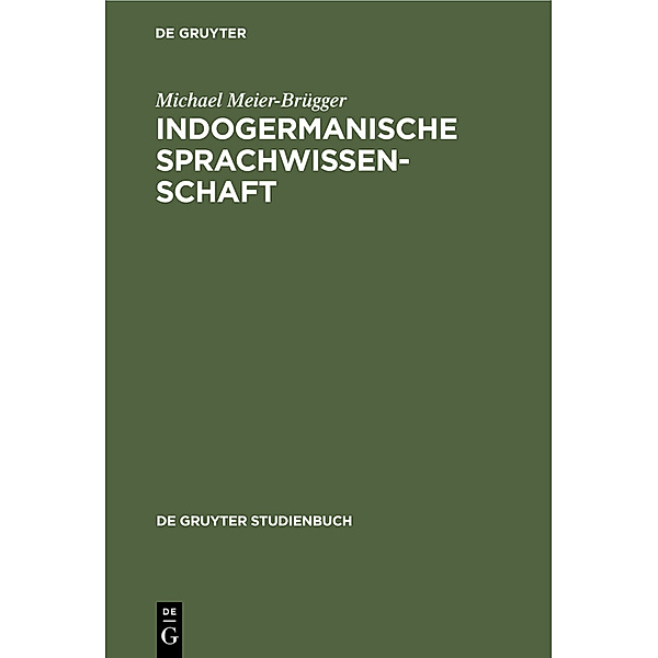 Indogermanische Sprachwissenschaft, Michael Meier-Brügger
