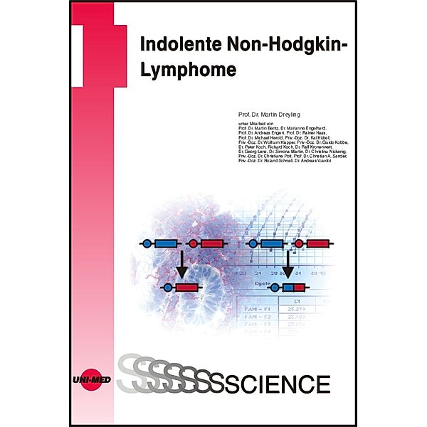 Indolente Non-Hodgkin-Lymphome / UNI-MED Science, Martin Dreyling