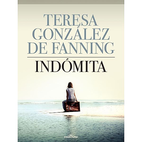 Indómita, Teresa González de Fanning