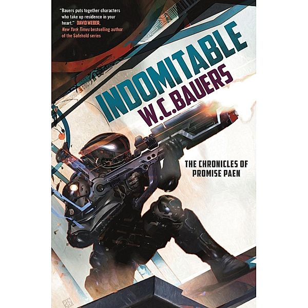 Indomitable / Chronicles of Promise Paen Bd.2, W. C. Bauers