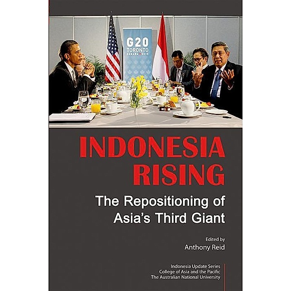 Indonesia Rising, Anthony J. S. Reid