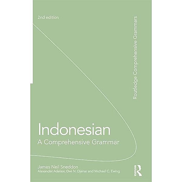 Indonesian: A Comprehensive Grammar, James Neil Sneddon, K Alexander Adelaar, Dwi N. Djenar, Michael Ewing