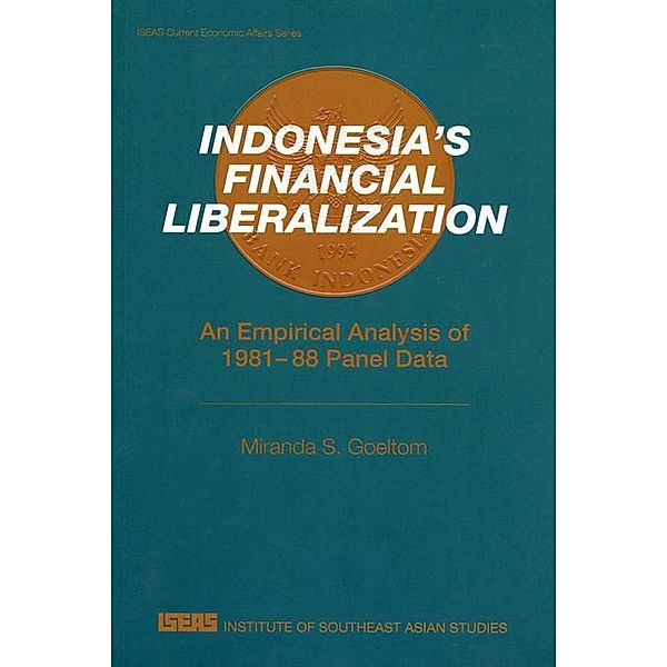 Indonesia's Financial Liberalization, Miranda S. Goeltom