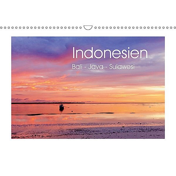 Indonesien. Bali - Java - Sulawesi (Wandkalender 2019 DIN A3 quer), Reinhard Werner
