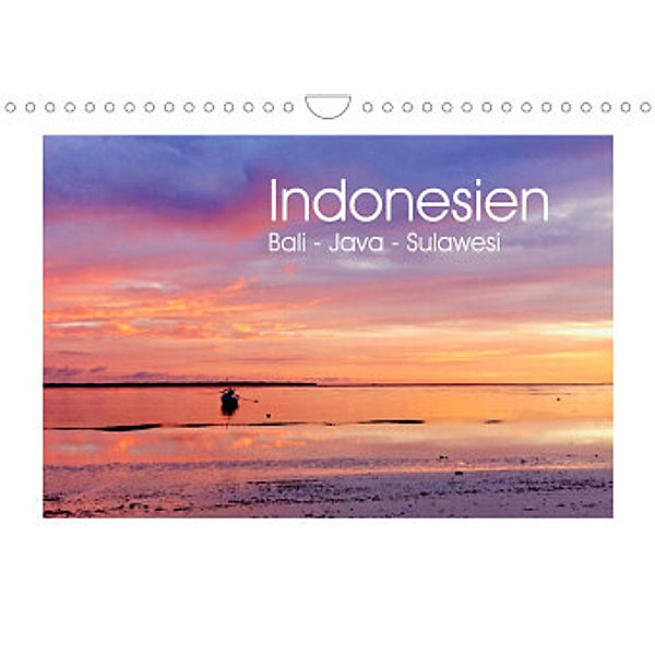 Indonesien. Bali - Java - Sulawesi (Wandkalender 2022 DIN A4 quer), Reinhard Werner