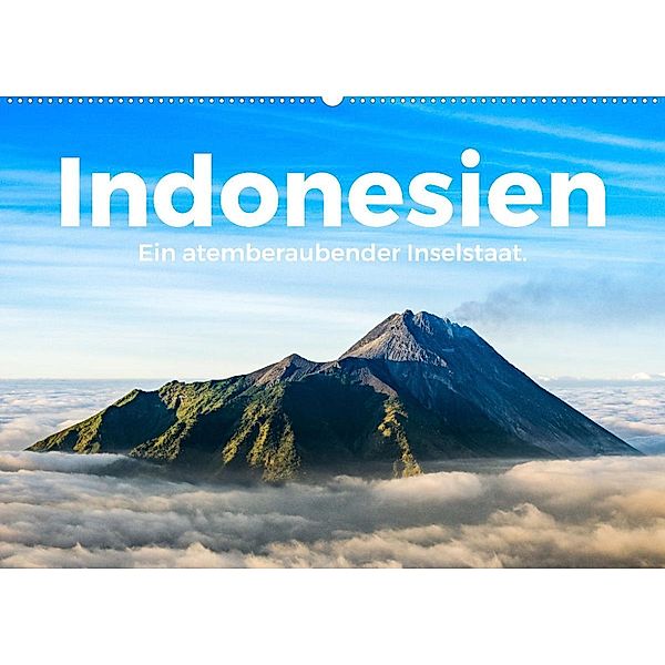 Indonesien - Ein atemberaubender Inselstaat. (Wandkalender 2023 DIN A2 quer), M. Scott