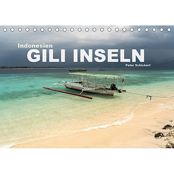 Indonesien: Gili Inseln (Tischkalender 2020 DIN A5 quer), Peter Schickert