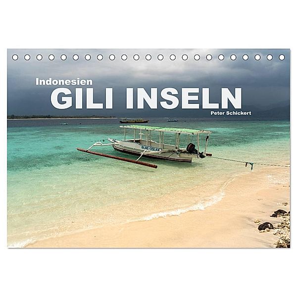 Indonesien: Gili Inseln (Tischkalender 2024 DIN A5 quer), CALVENDO Monatskalender, Peter Schickert