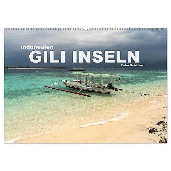Indonesien: Gili Inseln (Wandkalender 2024 DIN A2 quer), CALVENDO Monatskalender, Peter Schickert