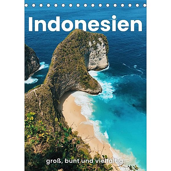 Indonesien - groß, bunt und vielfältig. (Tischkalender 2023 DIN A5 hoch), SF