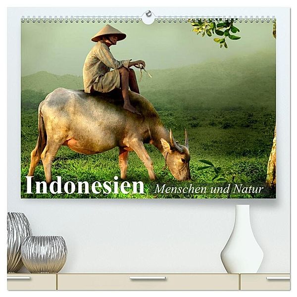 Indonesien. Menschen und Natur (hochwertiger Premium Wandkalender 2024 DIN A2 quer), Kunstdruck in Hochglanz, Elisabeth Stanzer