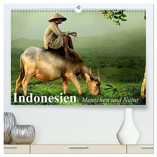 Indonesien. Menschen und Natur (hochwertiger Premium Wandkalender 2025 DIN A2 quer), Kunstdruck in Hochglanz, Calvendo, Elisabeth Stanzer