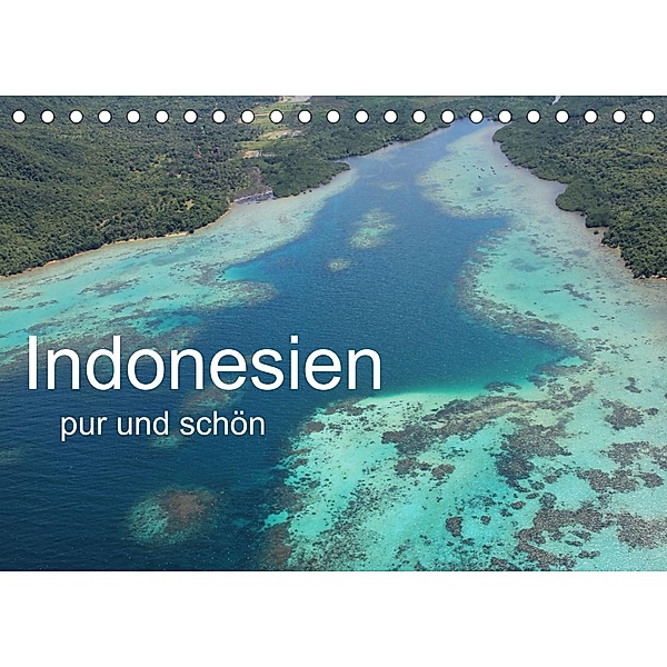 Indonesien pur und schön (Tischkalender 2023 DIN A5 quer), Isabelle Sieber