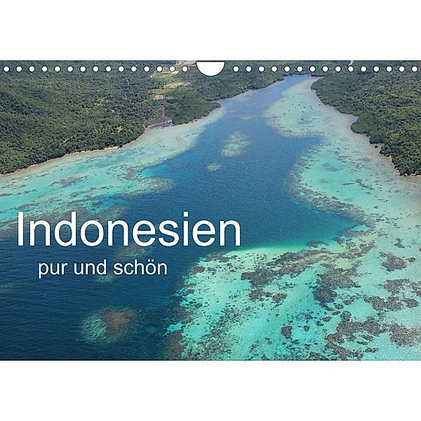 Indonesien pur und schön (Wandkalender 2023 DIN A4 quer), Isabelle Sieber