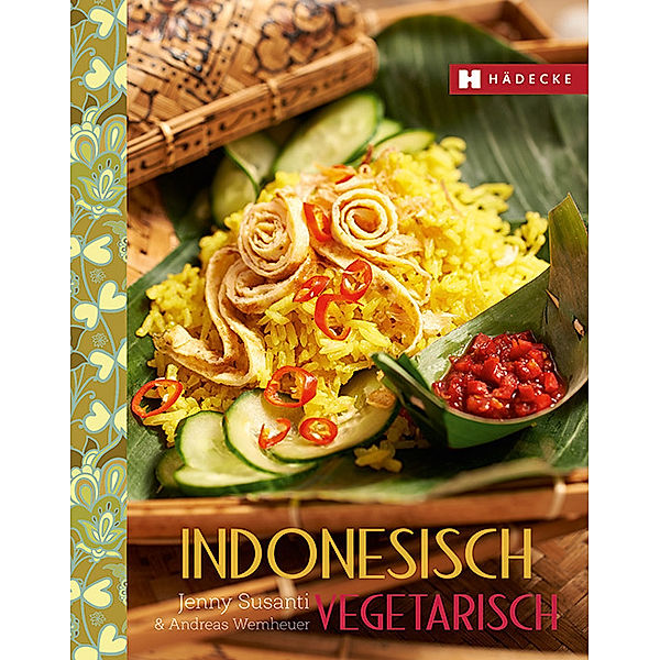 Indonesisch vegetarisch, Jenny Susanti, Andreas Wemheuer