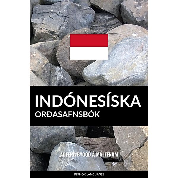 Indónesíska Orðasafnsbók: Aðferð Byggð á Málefnum, Pinhok Languages