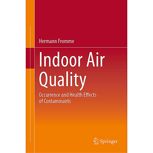 Indoor Air Quality, Hermann Fromme