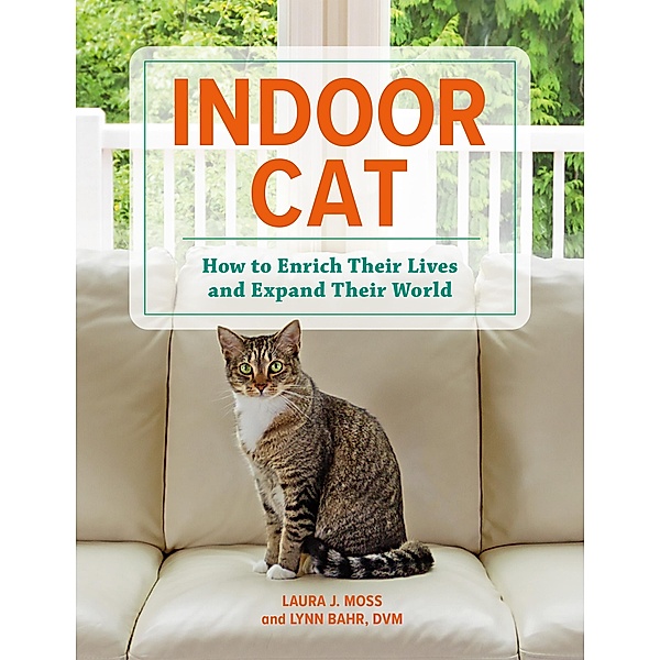 Indoor Cat, Laura J. Moss, Lynn Bahr