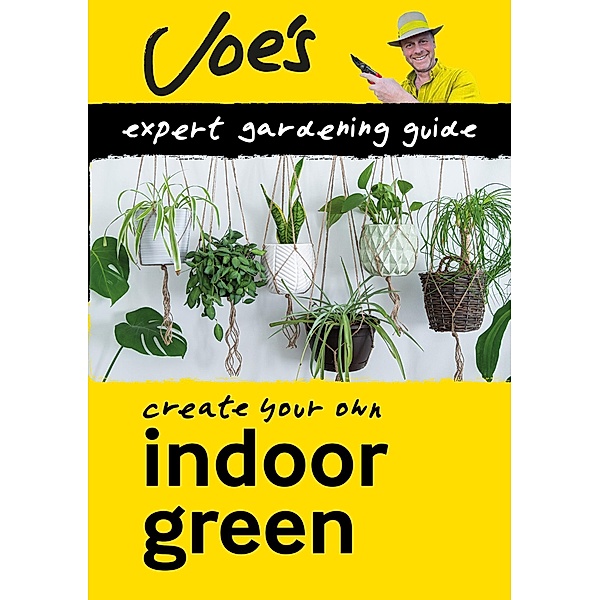 Indoor Green / Collins Joe Swift Gardening Books, Joe Swift, Collins Books
