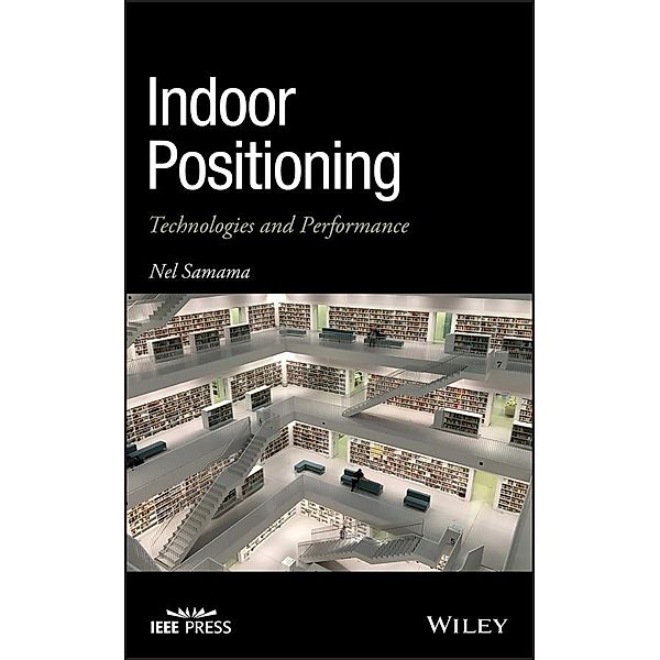 Indoor Positioning / Wiley - IEEE, Nel Samama