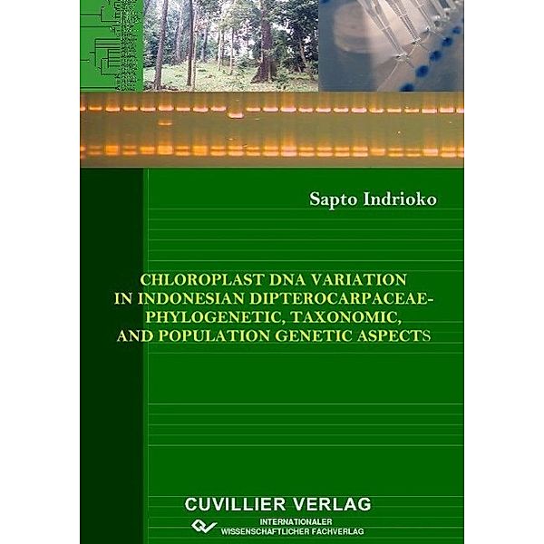 Indrioko, S: Chloroplast DNA variation in Indonesian diptero, Sapto Indrioko