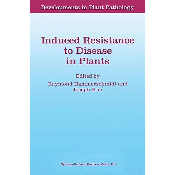 Induced Resistance to Disease in Plants