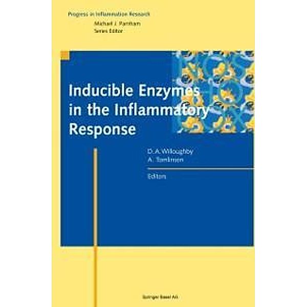 Inducible Enzymes in the Inflammatory Response / Progress in Inflammation Research
