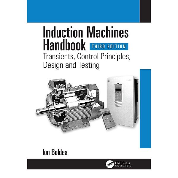 Induction Machines Handbook, Ion Boldea