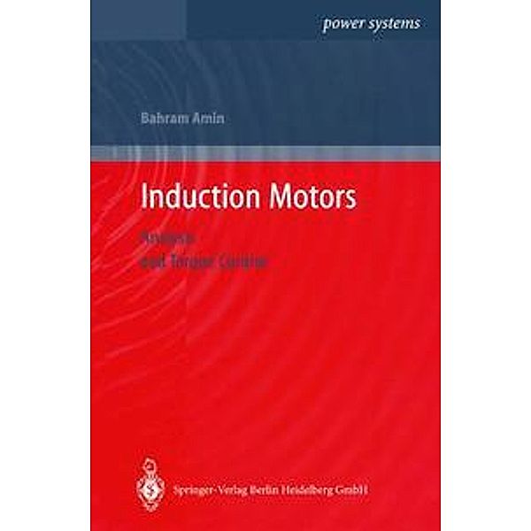 Induction Motors, Bahram Amin