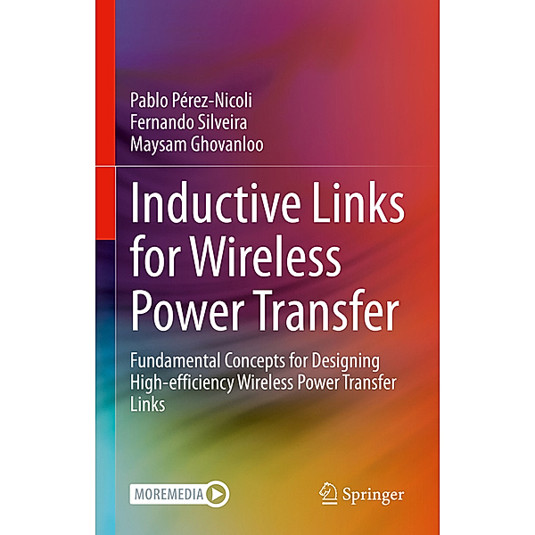 Inductive Links for Wireless Power Transfer, Pablo Pérez-Nicoli, Fernando Silveira, Maysam Ghovanloo