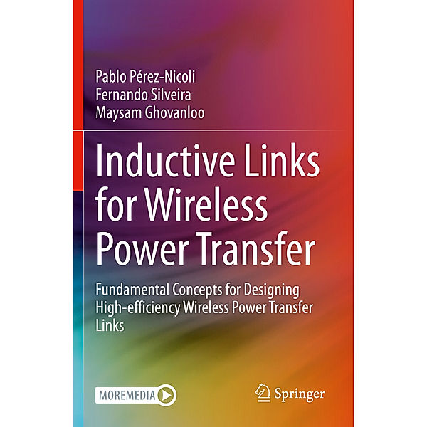 Inductive Links for Wireless Power Transfer, Pablo Pérez-Nicoli, Fernando Silveira, Maysam Ghovanloo