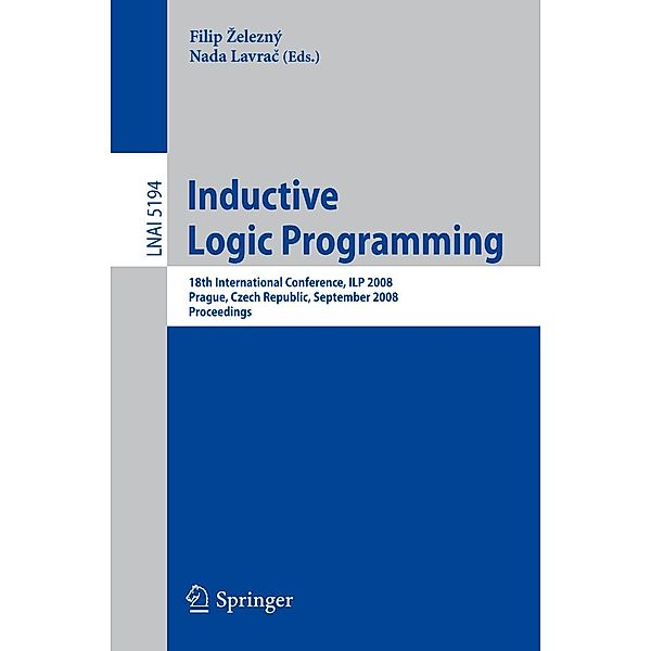 Inductive Logic Programming / Lecture Notes in Computer Science Bd.5194