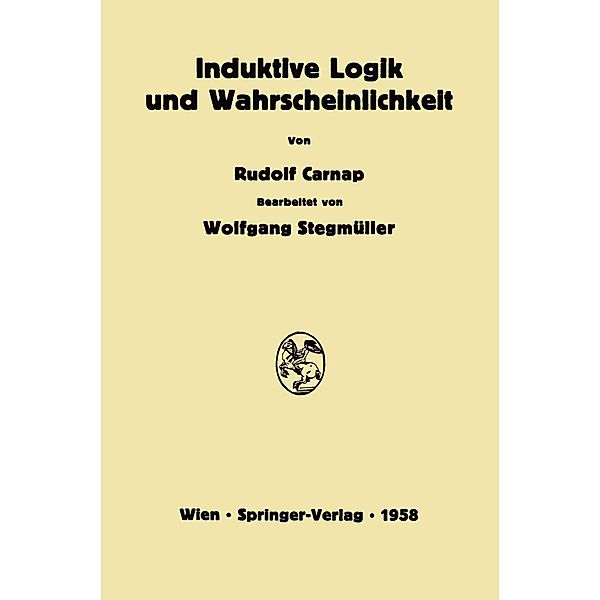 Induktive Logik und Wahrscheinlichkeit, Rudolf Carnap