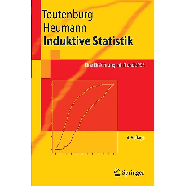 Induktive Statistik / Springer-Lehrbuch, Helge Toutenburg, Christian Heumann