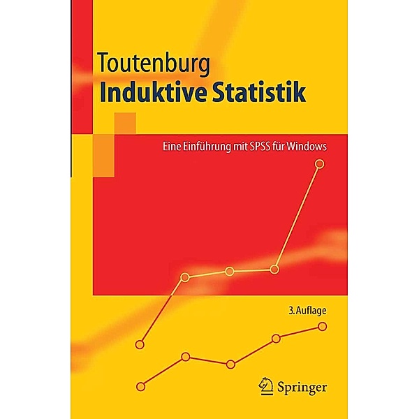 Induktive Statistik / Springer-Lehrbuch, Helge Toutenburg