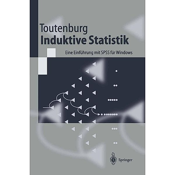 Induktive Statistik / Springer-Lehrbuch, Helge Toutenburg