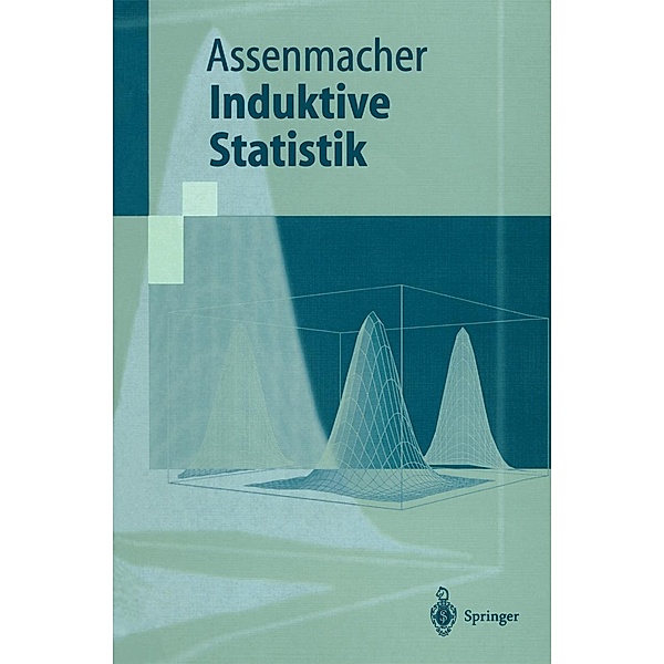 Induktive Statistik / Springer-Lehrbuch, Walter Assenmacher