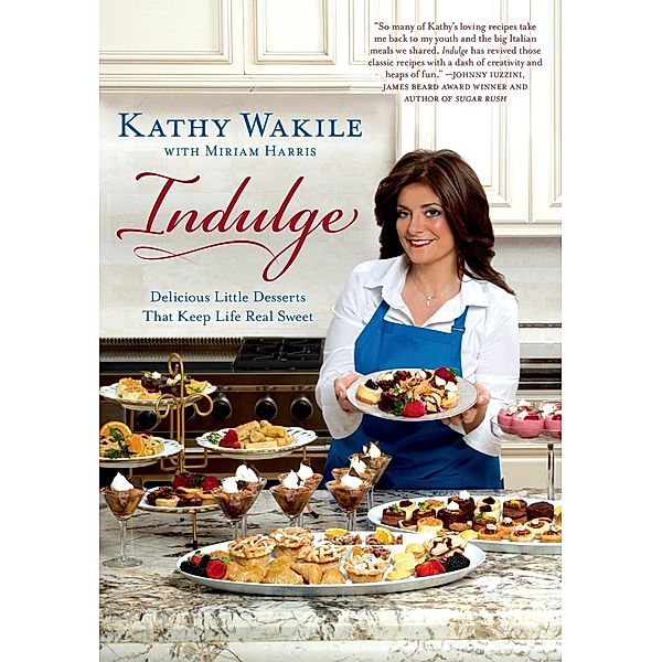 Indulge, Kathy Wakile, Miriam Harris