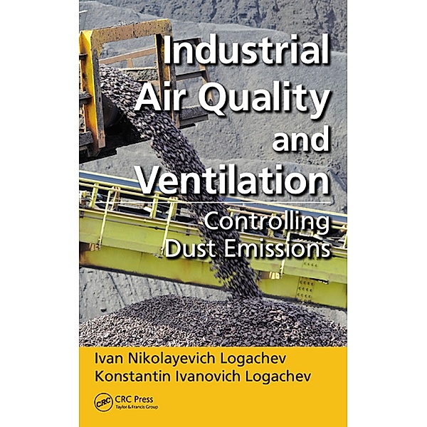 Industrial Air Quality and Ventilation, Ivan Nikolayevich Logachev, Konstantin Ivanovich Logachev