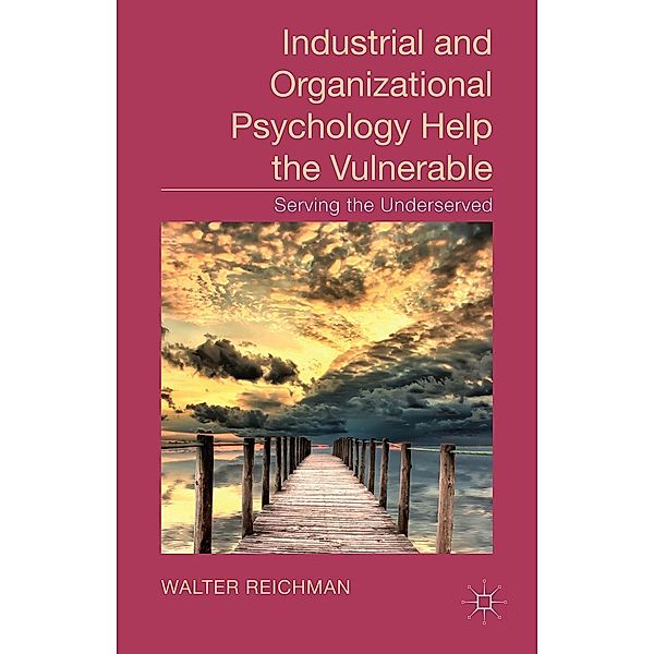 Industrial and Organizational Psychology Help the Vulnerable