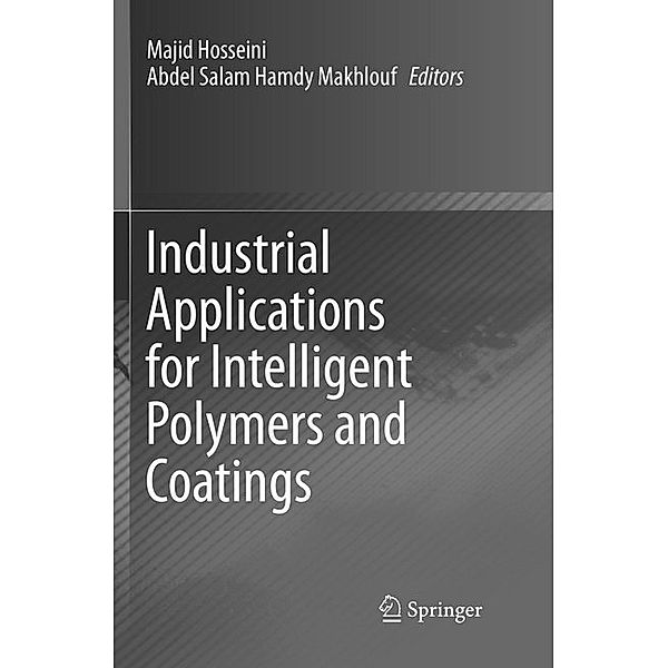 Industrial Applications for Intelligent Polymers and Coatings