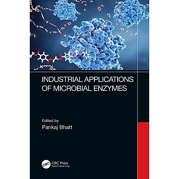 Industrial Applications of Microbial Enzymes, Pankaj Bhatt