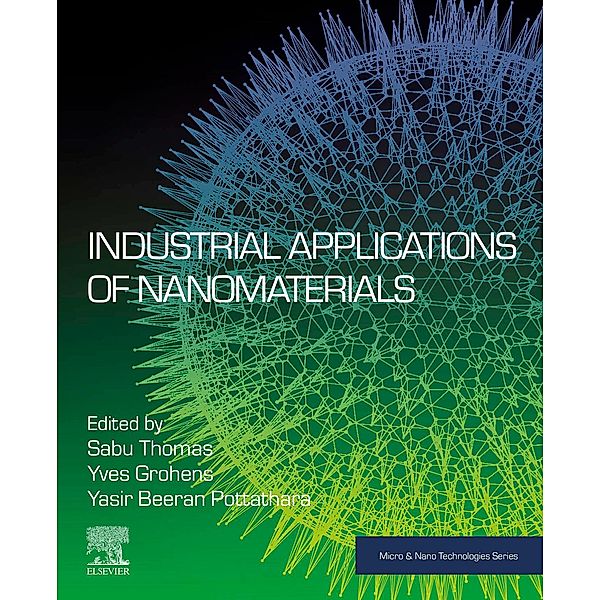 Industrial Applications of Nanomaterials