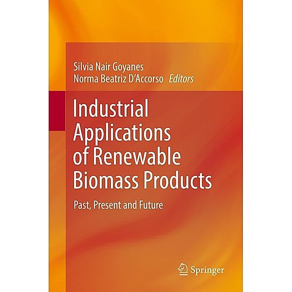 Industrial Applications of Renewable Biomass Products